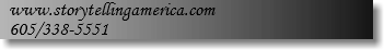 www.storytellingamerica.com 605/338-5551